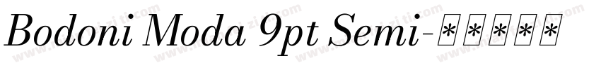 Bodoni Moda 9pt Semi字体转换